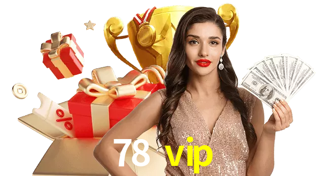 Jogue com dealers reais no 78 vip!