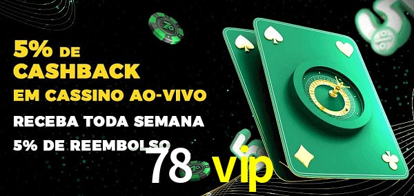 Promoções do cassino ao Vivo 78 vip
