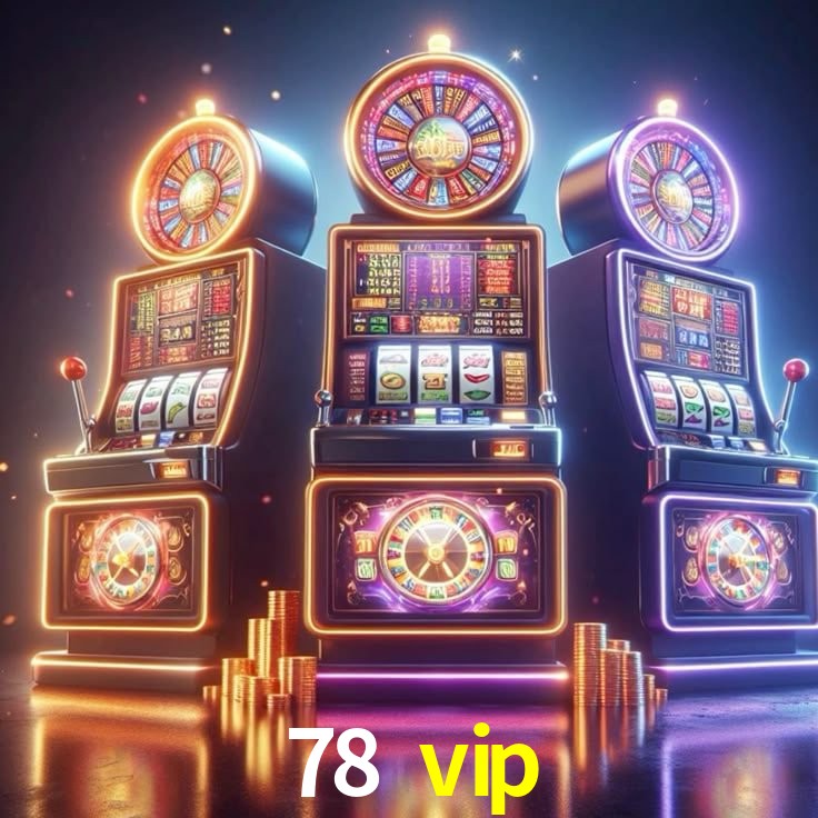78 vip,78 vip