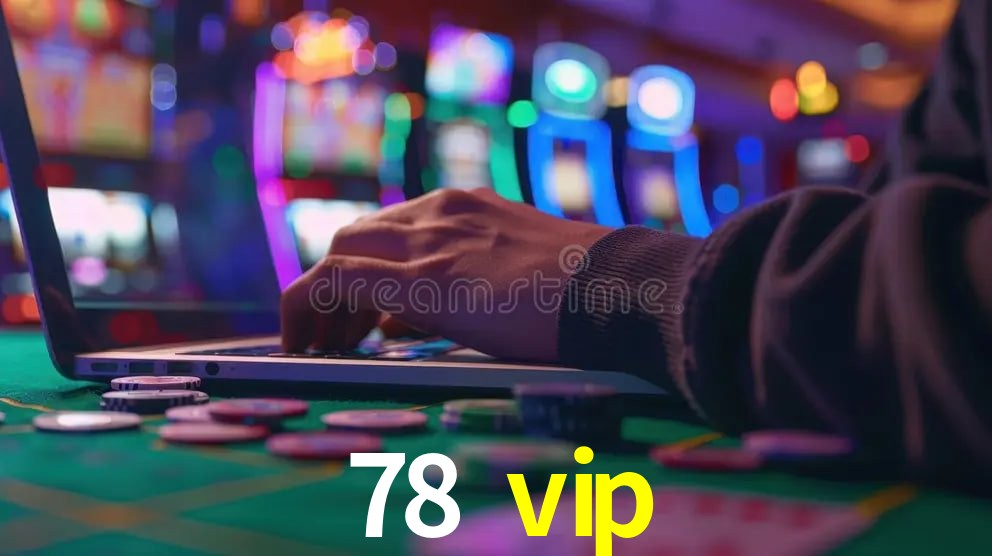 Casino VIP 78 vip