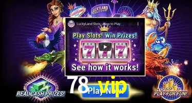 Descubra o Mundo do Cassino Online com 78 vip