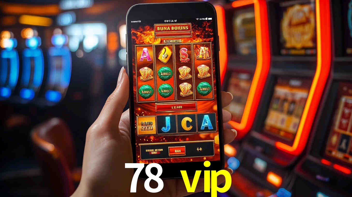 78 vip