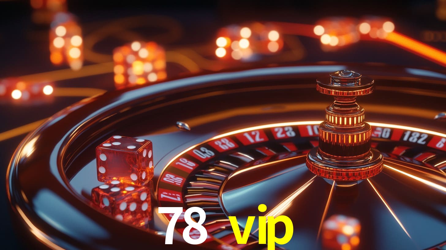 78 vip
